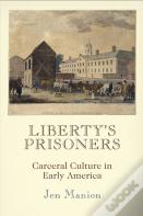 Liberty'S Prisoners