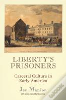 Liberty'S Prisoners