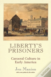 Liberty'S Prisoners