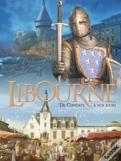Capa do artigo Libourne, De Condate A Nos Jours
