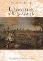 Libourne, Ville Présidiale - Preview