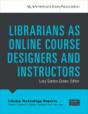 Librarians As Online Course Designers And Instructors - Preview