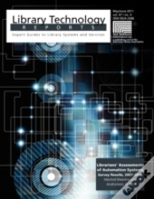 Librarians' Assessments Of Automation Systems