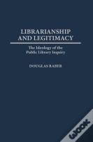 Librarianship And Legitimacy