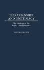 Librarianship And Legitimacy - Preview