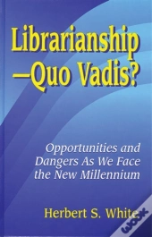 Librarianshipquo Vadis?