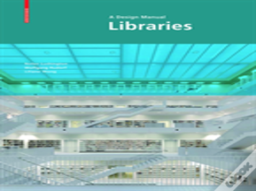 Libraries: A Design Manual