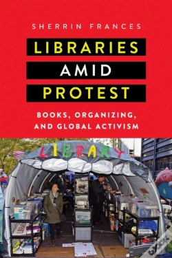 Capa do artigo Libraries Amid Protest