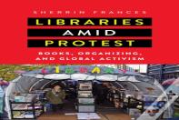 Libraries Amid Protest