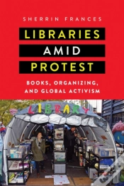 Capa do artigo Libraries Amid Protest