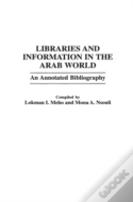Libraries And Information In The Arab World