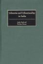 Libraries And Librarianship In India - Preview
