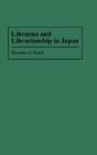 Libraries And Librarianship In Japan - Preview