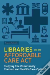 Libraries And The Affordable Care Act