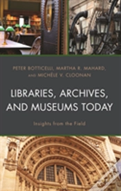 Capa do artigo Libraries, Archives, And Museums Today