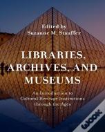 Libraries, Archives, And Museums