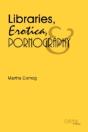 Libraries, Erotica, & Pornography - Preview