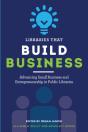 Libraries That Build Business - Preview