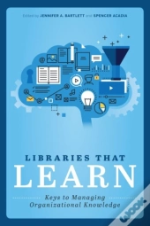 Libraries That Learn