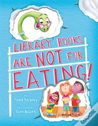 Library Books Are Not For Eating!