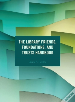 Capa do artigo Library Friends, Foundations, And Trusts Handbook