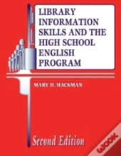 Library Information Skills And The High School English Program