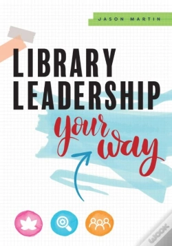 Capa do artigo Library Leadership Your Way