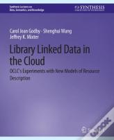 Library Linked Data In The Cloud