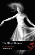 Library Of Wales: Hill Of Dreams
