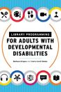 Library Programming For Adults With Developmental Disabilities - Preview