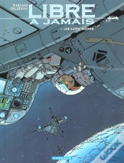 Capa do artigo Libre A Jamais T.1; Une Autre Guerre