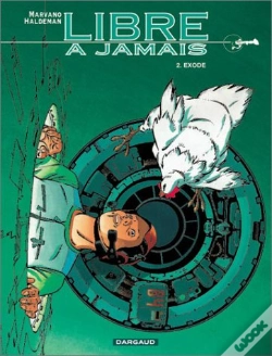 Capa do artigo Libre A Jamais T.2; Exode