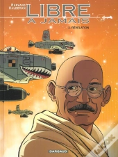 Libre A Jamais T.3; Revelation