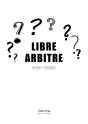 Libre Arbitre - Preview
