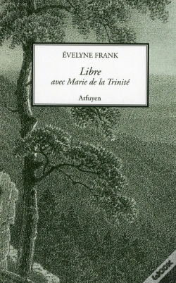 Capa do artigo Libre Avec Marie De La Trinité