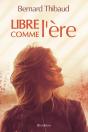 Libre Comme L'Ère - Preview