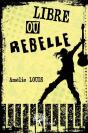 Libre Ou Rebelle - Preview