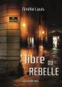 Libre Ou Rebelle - Preview