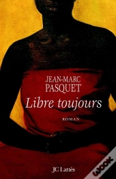Libre Toujours