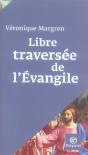 Libre Traversée De L'Évangile - Preview