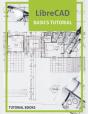 Librecad Basics Tutorial - Preview