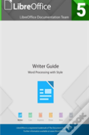 Libreoffice 5.4 Writer Guide