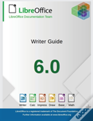 Libreoffice 6.0 Writer Guide