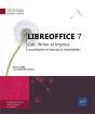 Libreoffice 7 : Calc, Writer Et Impress : Nouveautés Et Fonctions Essentielles - Preview
