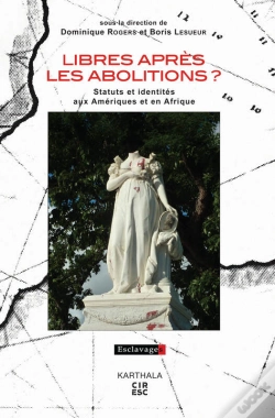 Capa do artigo Libres Après Les Abolitions ?