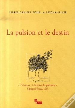Capa do artigo Libres Cahiers Pour La Psychanalyse Tome 15 : La Pulsion Et Le Destin