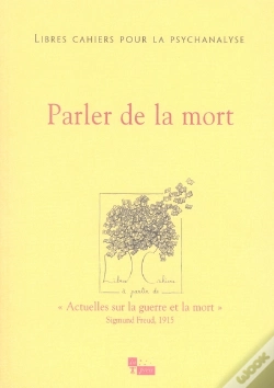 Capa do artigo Libres Cahiers Pour La Psychanalyse Tome 16 : Libres Cahiers Pour La Psychanalyse N16. Parler De La Mort ?