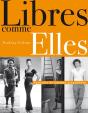 Libres Comme Elles ; Portraits De Femmes Singulières - Preview