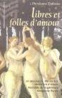 Libres Et Folles D'Amour - Preview