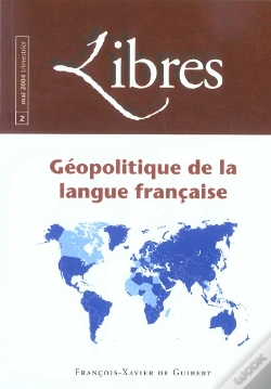 Capa do artigo Libres, N° 2 Mai 2004 : Géopolitique De La Langue Française